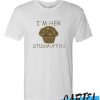I'm Her Stud Muffin awesome T Shirt