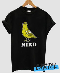 NIRD awesome T SHIRT
