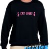 Cry Baby Chic Fashion awesome Sweatshirt
