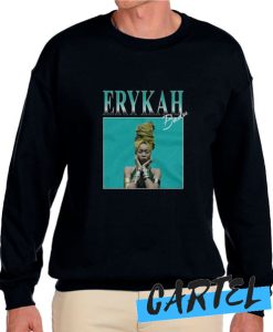 Erykah Badu awesome Sweatshirt