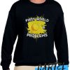 First World Problems Chic awesome Sweatshirt