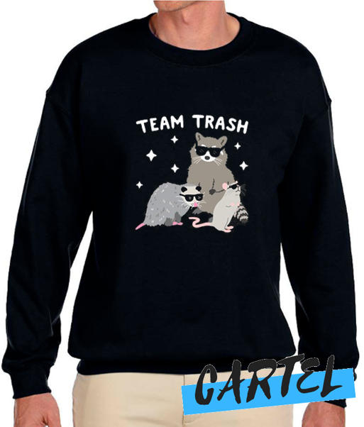 TEAM TRASH awesome Sweatshirt