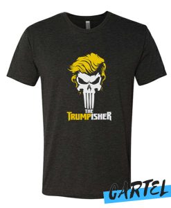 The Trumpisher awesome T Shirt