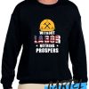 Without Labor Nothing Prospers awesome Sweatshirt