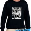 You Can't Sit With Us awesome Sweatshirt