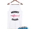 Mommy Shark Tank Top