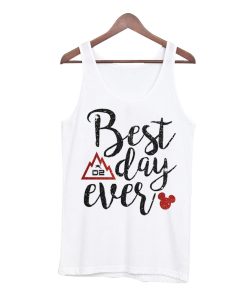 Best day ever rose gold disney Tank Top