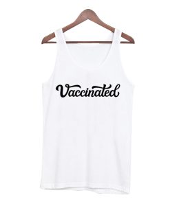 I Am Vaccinated Covid Tank Top